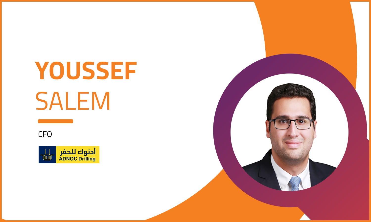 Stay tuned for our interview with Youssef Salem, CFO of ADNOC Drilling
